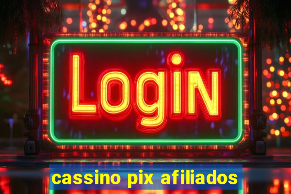 cassino pix afiliados